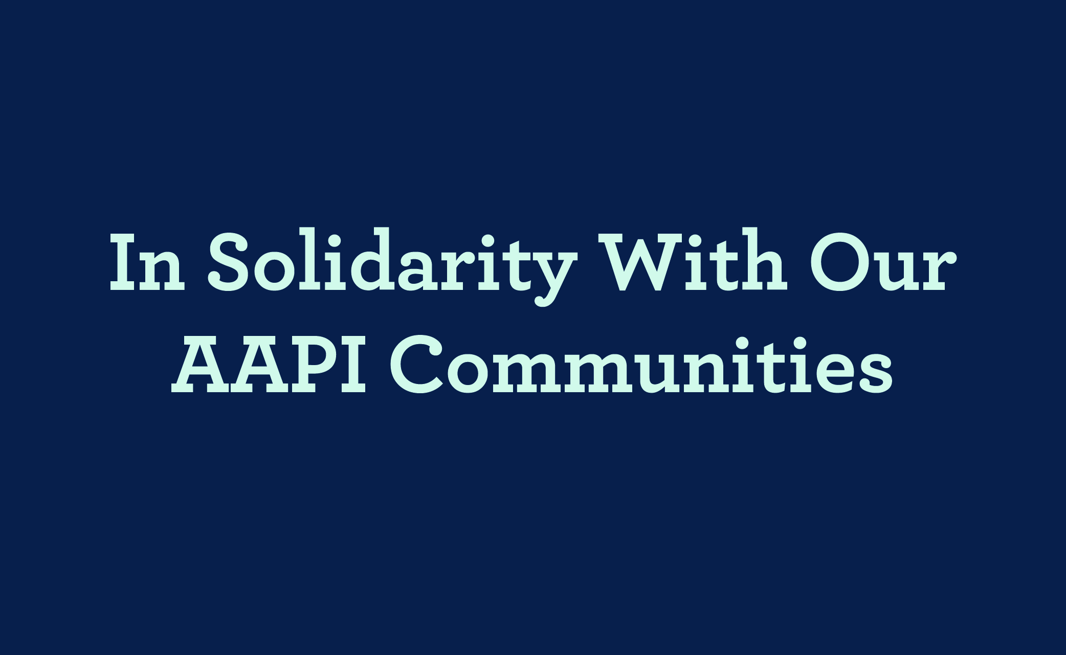In solidarity with aapi communities
